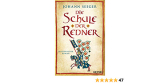 : Seeger, Juergen - Die Schule der Redner