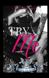 : Vanity M  Grey - Try Me Biker-Romance (Black Squad Mc)