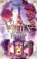 : Voelker, Jenny - Die Weltenfalten - Von Wasser gescn Fantasy Hexen Saga (Die Weltenfalten - Trilogie)