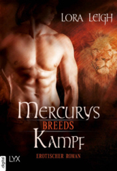 : Lora Leigh - Breeds 12 - Mercurys Kampf