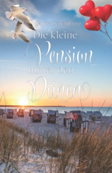 : Leonie Zedernburg - Die kleine Pension hinter den Duenen