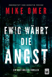 : Mike Omer - Ewig waehrt die Angst