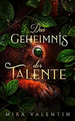 : Mira Valentin - Das Geheimnis der Talente