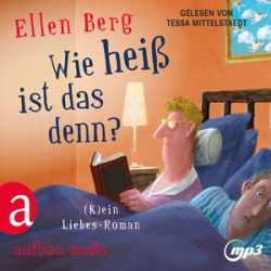 : Ellen Berg - Wie heiß ist das denn