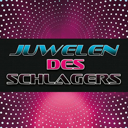 : Juwelen des Schlagers (2021)