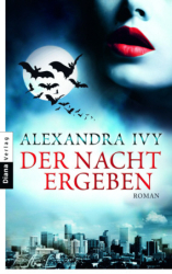 : Alexandra Ivy - Guardians of Eternity 1 - Der Nacht ergeben