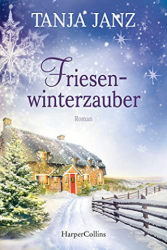 : Tanja Janz - Friesenwinterzauber