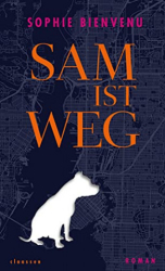 : Sophie Bienvenu - Sam ist weg