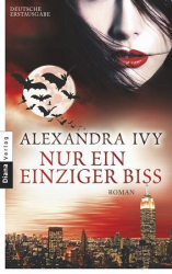 : Alexandra Ivy - Guardians of Eternity 3 - Nur ein einziger Biss