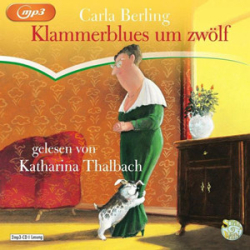 : Carla Berling - Klammerblues um zwölf