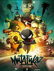 : Mutafukaz 2017 German 1080p microHD x264 - MBATT