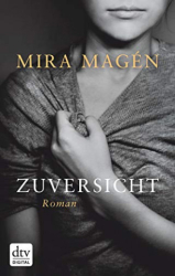 : Mira Magen - Zuversicht