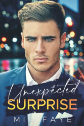 : Mia Faye - Unexpected Surprise