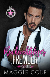 : Maggie Cole - Rücksichtsloser Fremder : Dunkle Mafia Romanze (Mafiakriege Buch 1)