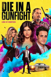 : Die in a Gunfight 2021 German Dl 1080p BluRay x265-Tscc