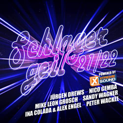 : Schlager geil 21/22 powered by Xtreme Sound (2021)