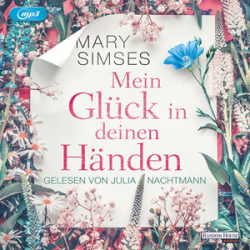 : Mary Simses - Mein Glück in deinen Händen