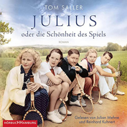 : Tom Saller - Julius oder die Schönheit des Spiels