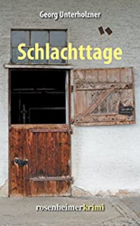 : Unterholzner, Georg - Kaspar & Max 02 - Schlachttage