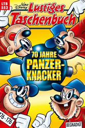 : Lustiges Taschenbuch 552 - 70 Jahre Panzerknacker