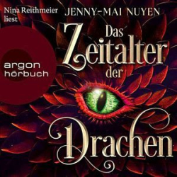 : Jenny-Mai Nuyen - Das Zeitalter der Drachen (ungekürzt)