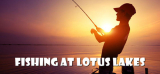 : Fishing at Lotus Lakes-Doge