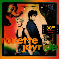 : Roxette - Joyride 30th Anniversary Edition (2021) FLAC