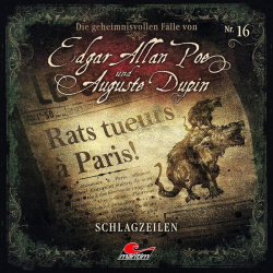 : Edgar Allan Poe & Auguste Dupin - Folge 16 - Schlagzeilen (2021)