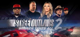 : Street Outlaws 2 Winner Takes All-Codex