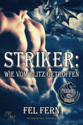 : Fel Fern - Drachen & Geeks 3 - Striker - Wie vom Blitz getroffen