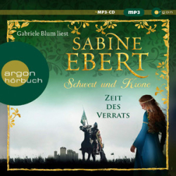 : Sabine Ebert - Schwert und Krone 3 - Zeit des Verrats