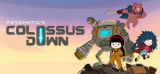 : Colossus Down-Skidrow