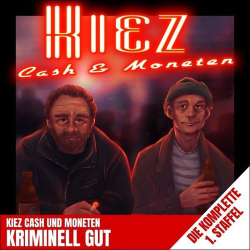 : Sven Rauh - Kiez Cash und Moneten (Kriminell gut - Die komplette 1. Staffel)