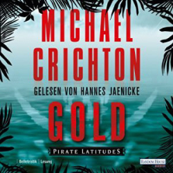 : Michael Crichton - Gold - Pirate Latitudes