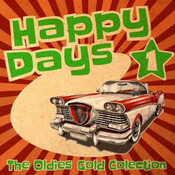 : Happy Days - The Oldies Gold Collection, Vol. 1 (2022)