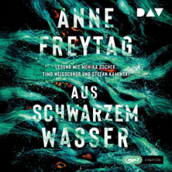 : Anne Freytag - Aus schwarzem Wasser