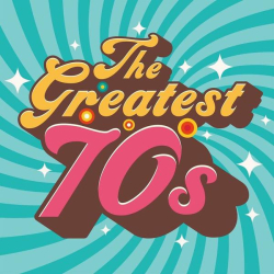 : The Greatest 70s (2022)