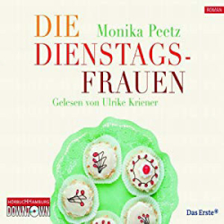 : Monika Peetz - Die Dienstagsfrauen