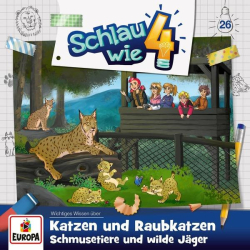 : Schlau wie Vier - Folge 26 - Katzen und Raubkatzen. Schmusetiere und wilde Jäger