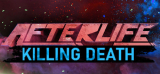 : Afterlife Killing Death-Skidrow