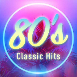 : 80's Classic Hits (2022)