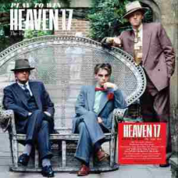 : Heaven 17 - PLAY to Win - The Virgin Years (2019) FLAC