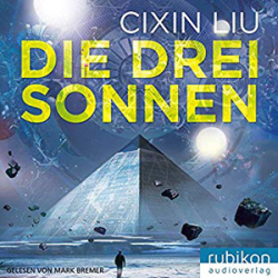 : Cixin Liu - Die drei Sonnen