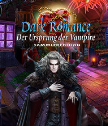 : Dark Romance Der Ursprung der Vampire Sammleredition German-MiLa