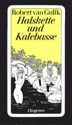 : Robert van Gulik - Halskette und Kalebasse