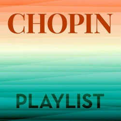 : Chopin Playlist (2022)