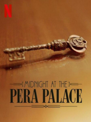 : Mitternacht im Pera Palace S01 Complete German Dl 1080p Web h264-Fendt