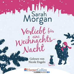 : Sarah Morgan - Verliebt für eine Weihnachtsnacht