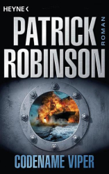 : Patrick Robinson - Codename Viper Roman 2015 German Retail EPUB eBook-BitBook