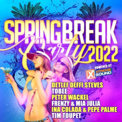 : Spring Break 2022 Powered by Xtreme Sound (2022)